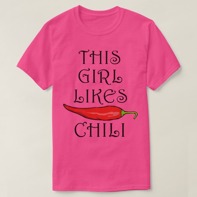 Chili Funny Saying Spicy Food Jalapeno T-Shirt (Design Front)