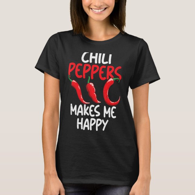 Chili Peppers Red Hot Spicy Pepper Eat Mexican Foo T-Shirt (Front)