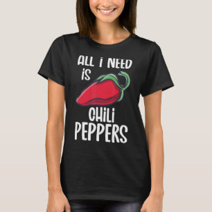 Chili Peppers Red Hot Spicy Pepper Eat Mexican Foo T-Shirt