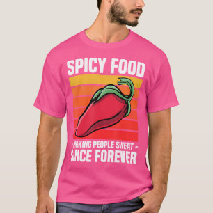 Chili Spicy Food Chilli Mexican Hot Pepper T-Shirt