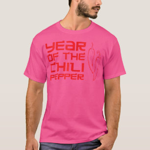 Chili Spicy Food Lovers Year Of The Chili Pepper T-Shirt