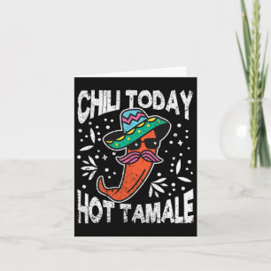 Chili Today Hot Tamale Dabbing Mexican Taco Pepper Card