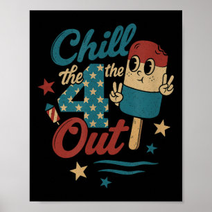 Chill 4th Out – Funny Retro 4th Of July Ice Cream Poster
