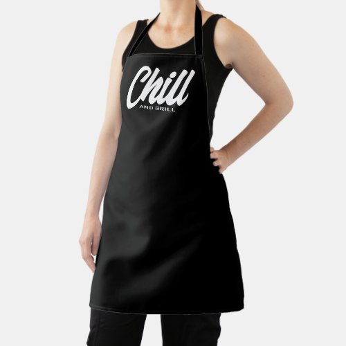 Chill and grill funny BBQ apron for men and women