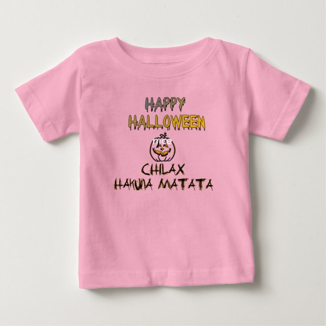 Chill and Relax Happy Halloween Collection Baby T-Shirt (Front)