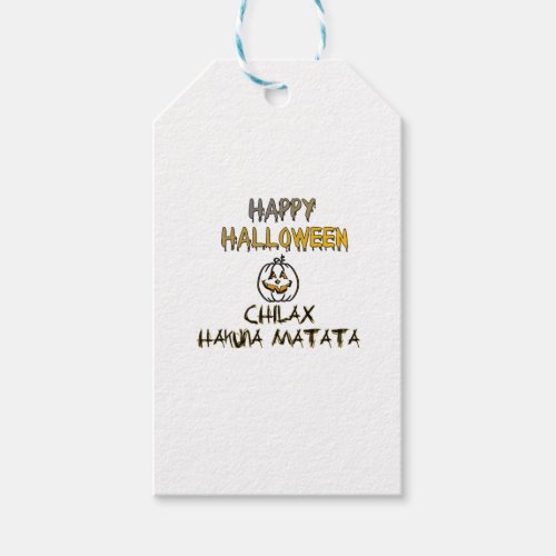 Chill and Relax Happy Halloween  Gift Tags