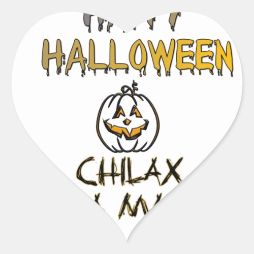 Chill and Relax Happy Halloween  Heart Sticker