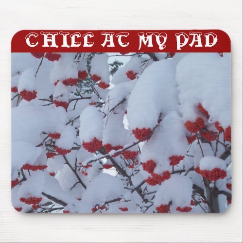 Chill at my pad mouse pad