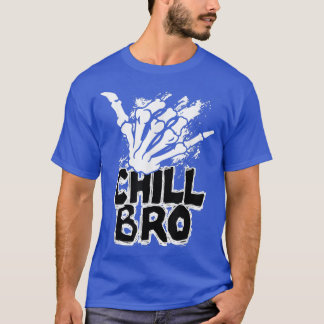 Chill Bro Skeleton Hand Gesture Grunge Rock Punk  T-Shirt
