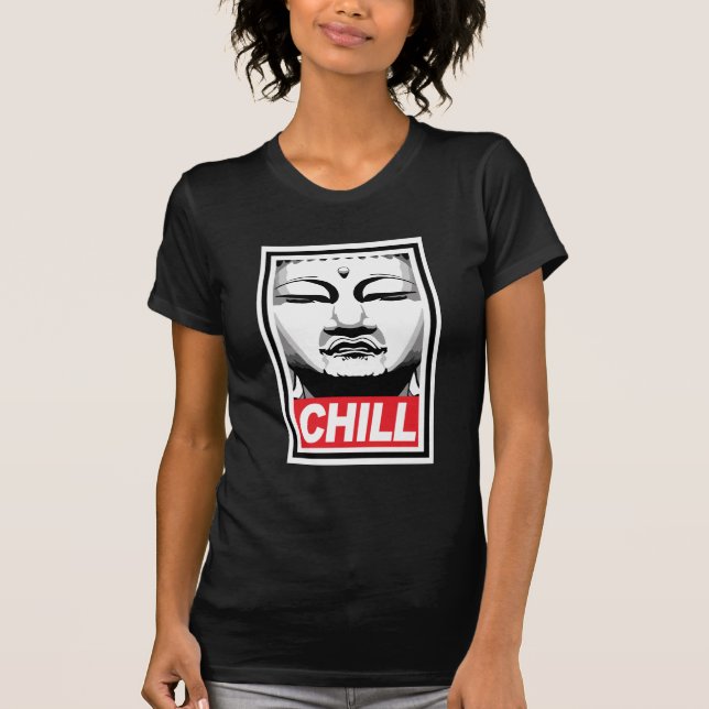 Chill Buddha T-Shirt (Front)