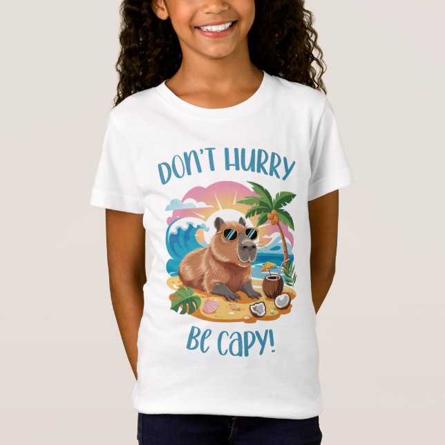Chill Capybara Beach Vibes – Don’t Hurry Be Capy T-Shirt (Front)