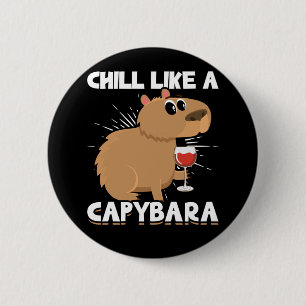 Chill Capybara Cute Animal Lover Button