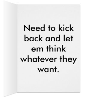 Chill cat says it all...