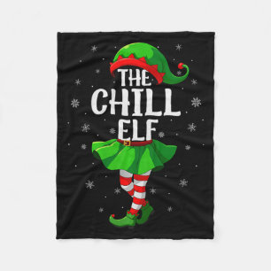 Chill Elf Christmas Girls Women Elf Squad Xmas Fam Fleece Blanket