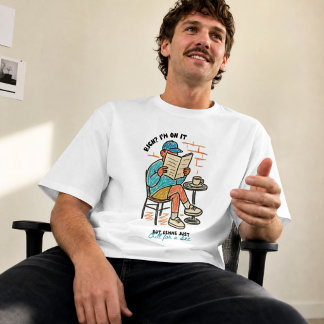 Chill for a Sec – Reading & Coffee T-Shirt