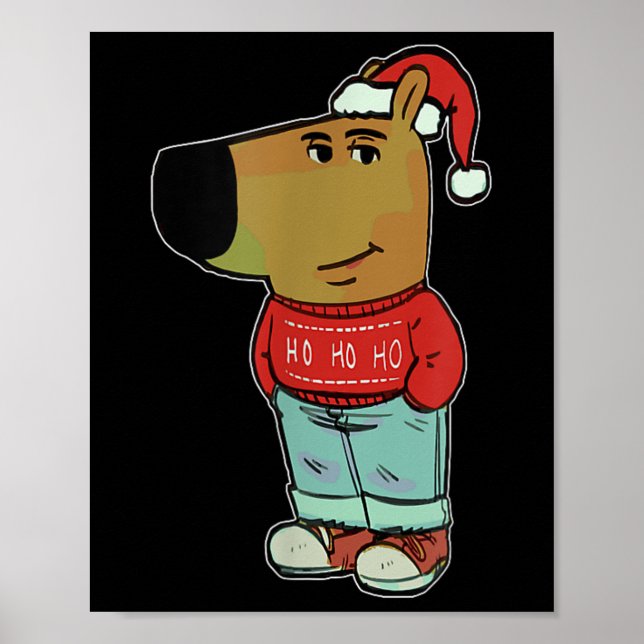 Chill Guy Meme Wearing Ugly Christmas Sweater  Poster (Front)
