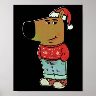 Chill Guy - My New Character Meme Christmas Chill Poster