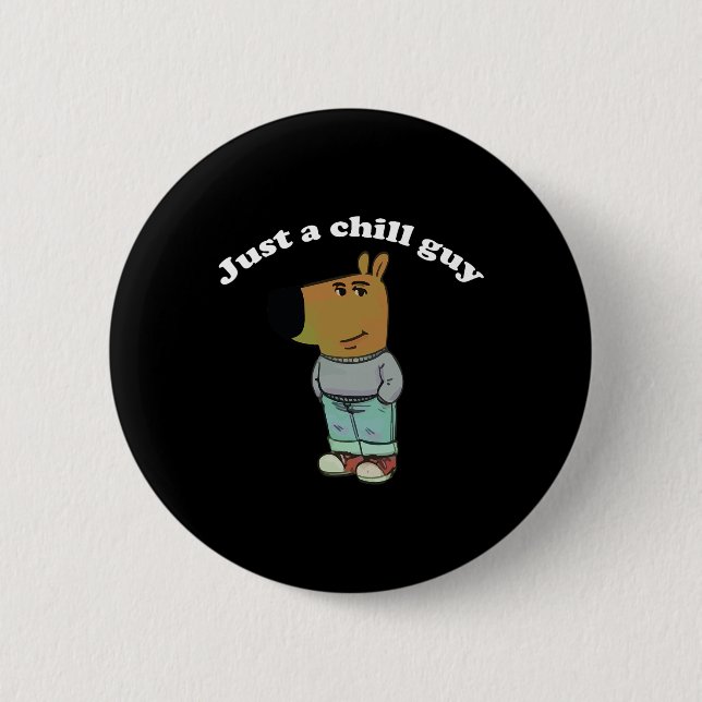Chill Guys Funny Meme Gifts  Button (Front)