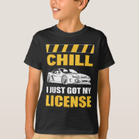 Chill I Just Got My License New Driver First Time 