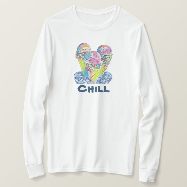 Chill Ice cream    T-Shirt (Design Front)