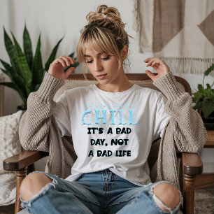 Chill Mental Health T-Shirt