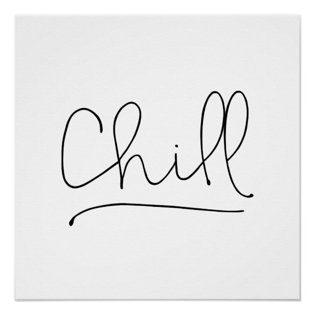 Chill Minimalistic Typography Poster (Front)