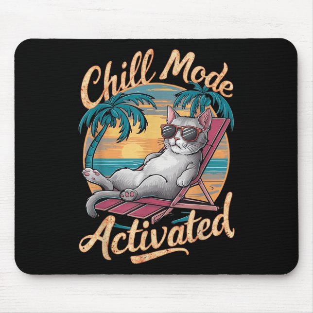 Chill Mode Activated Cat With Gles On Beach  Mouse Pad (Front)