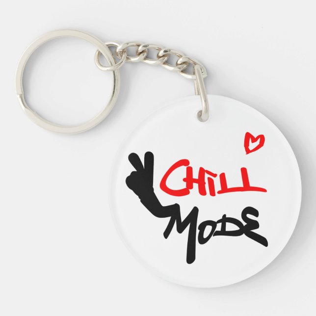 Chill Mode Activated Keychain (Front)