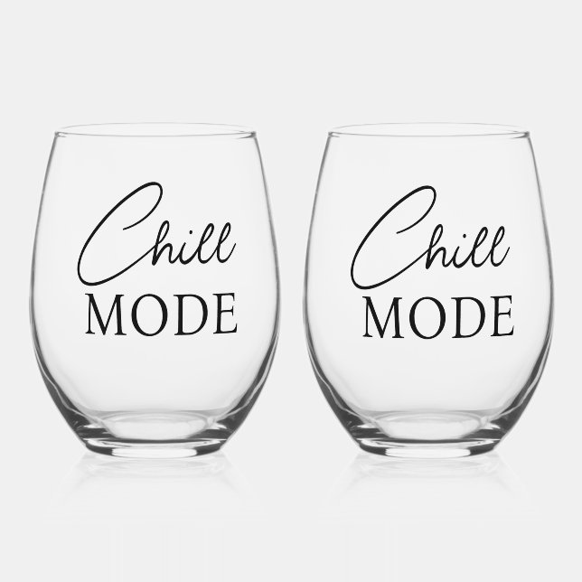 Chill Mode: Relaxed Vibes Stemless Wine Glass (Front)