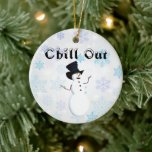 Chill Out Ceramic Ornament<br><div class="desc">Chill Out Ceramic Ornament</div>