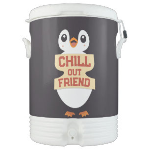Chill out, friend: Cute Penguin Holding a Sign Beverage Cooler