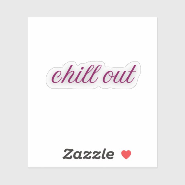 Chill Out | Funny Relax Purple Cursive Sticker (Sheet)