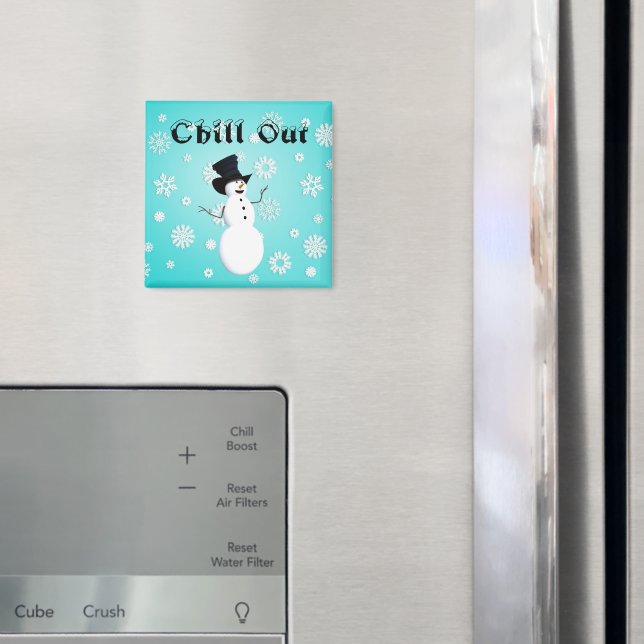 Chill Out Magnet (In Situ (Fridge))