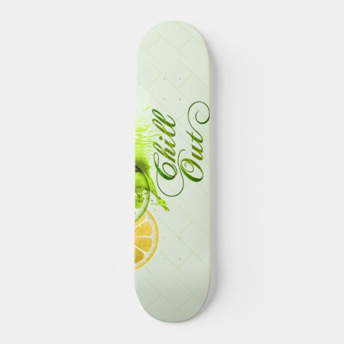 Chill out skateboard