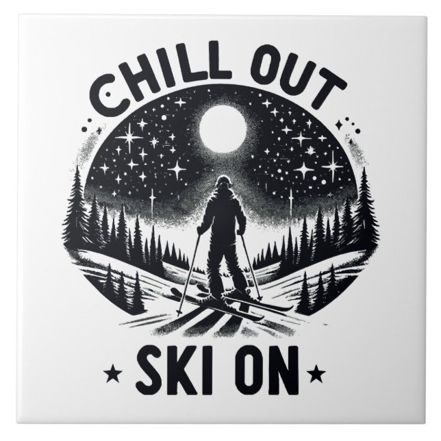 Chill out Ski on Ceramic Tile (Front)