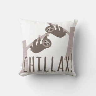 Chill Out Sloth Throw Pillow