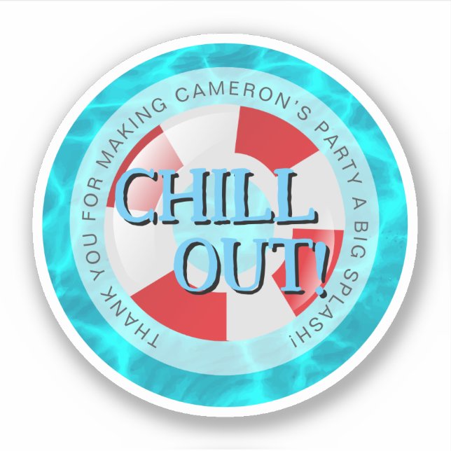 Chill out! Swimming pool party Water ripple Custom Sticker (Front)