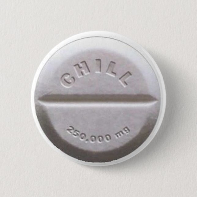 Chill Pill Button (Front)