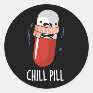 Chill Pill Funny Freezing Medicine Pun Classic Round Sticker