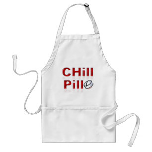 Chill Pill Funny PMS Adult Apron