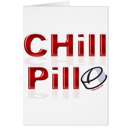 Chill Pill Funny PMS Cards (Front)