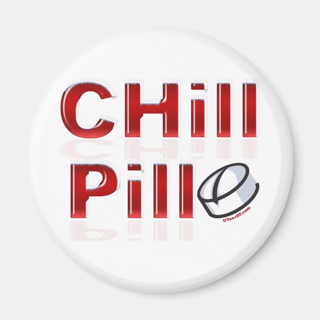 Chill Pill Funny PMS Magnet (Front)