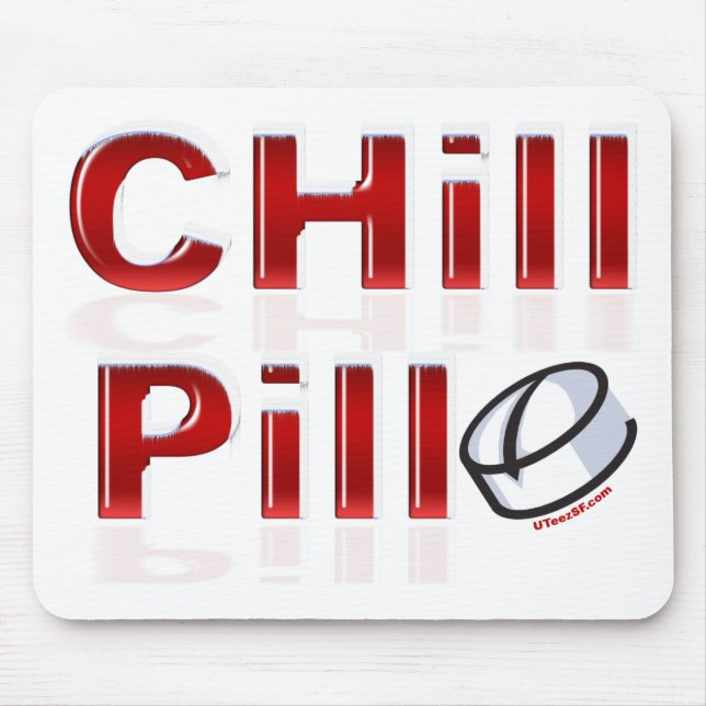 Chill Pill Funny PMS Mouse Pad (Front)