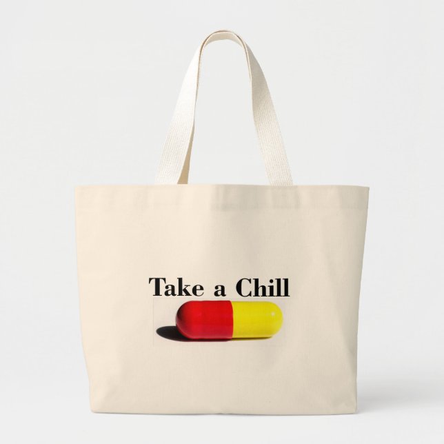 Chill Pill Large Tote Bag (Front)