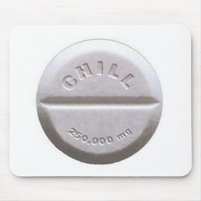 Chill Pill Mouse Pad (Front)