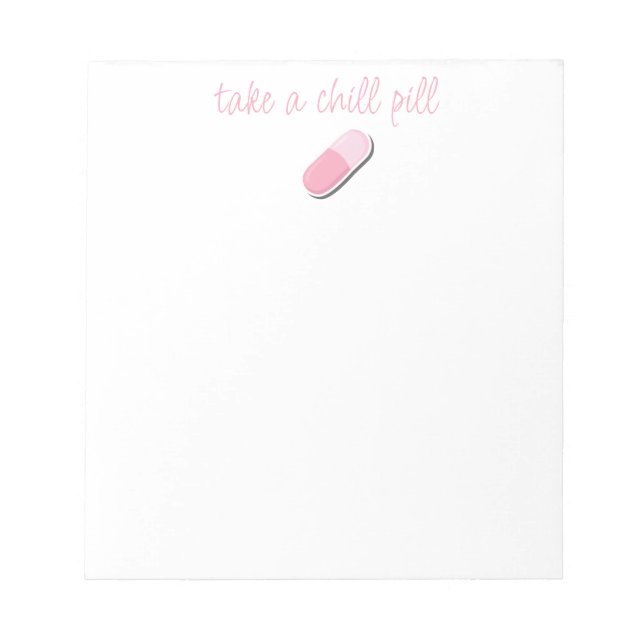 Chill Pill Notepad (Front)