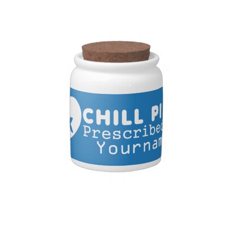 Chill Pills Custom "prescription" Jars