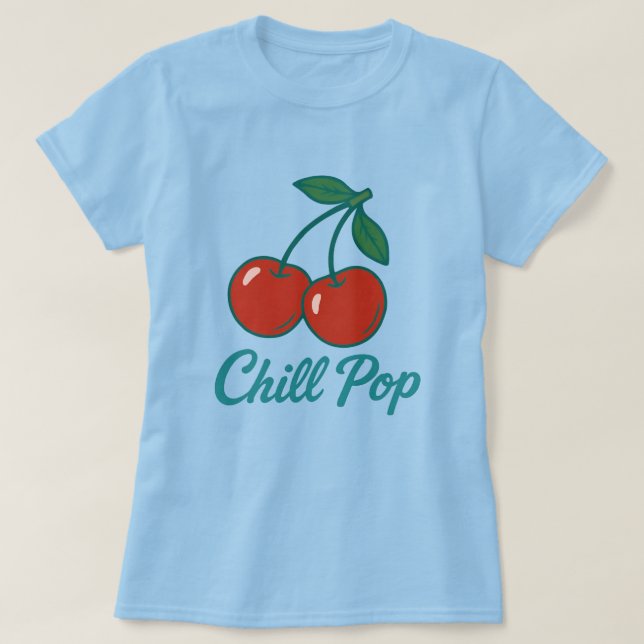 Chill Pop T-Shirt (Design Front)