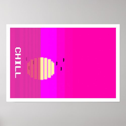 Chill Poster