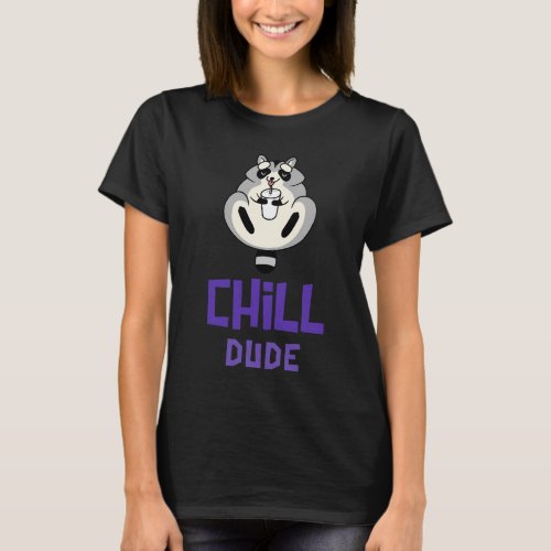 Chill Raccoon _ Relaxed Vibes T_Shirt